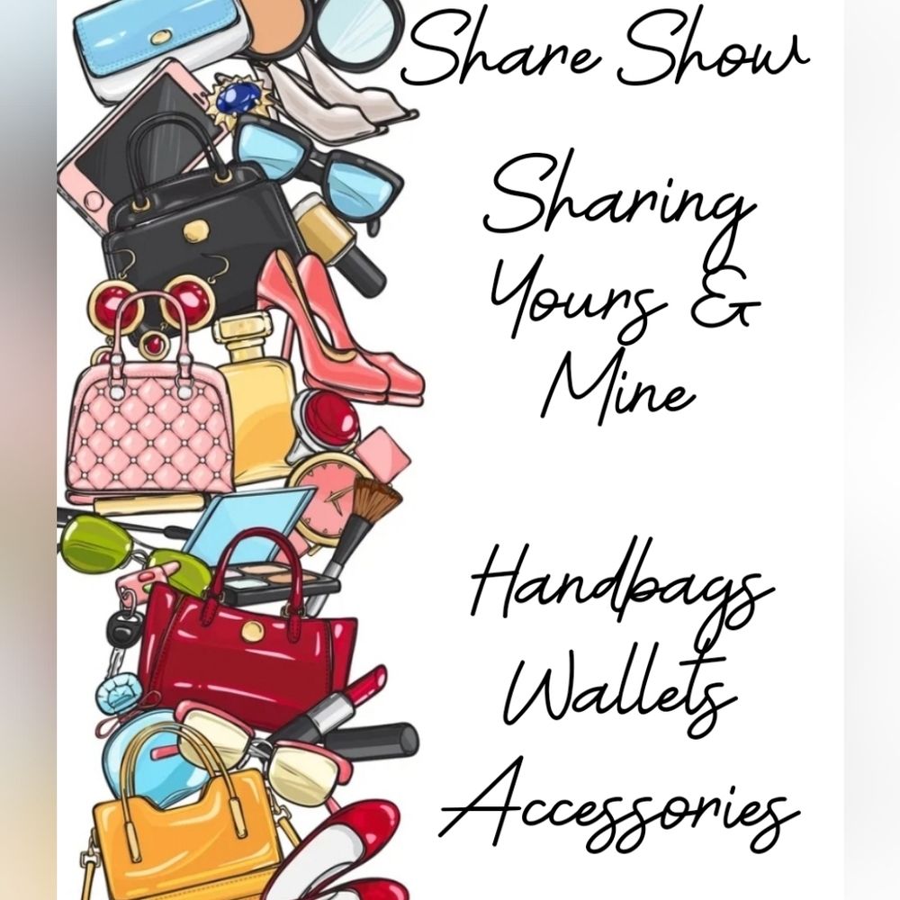 SHARE SHOW~YOURS & MINE